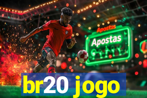 br20 jogo